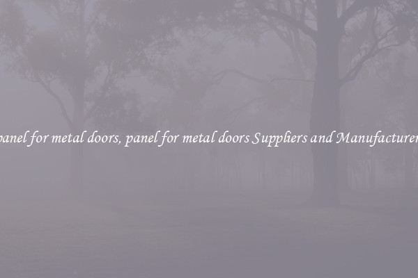 panel for metal doors, panel for metal doors Suppliers and Manufacturers