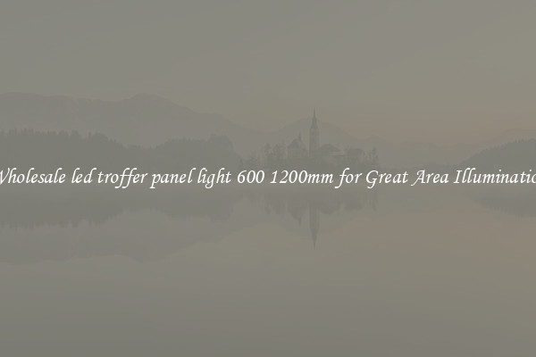 Wholesale led troffer panel light 600 1200mm for Great Area Illumination